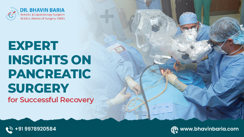 Expert Insights on Pancreatic Surgery for Successful Recovery