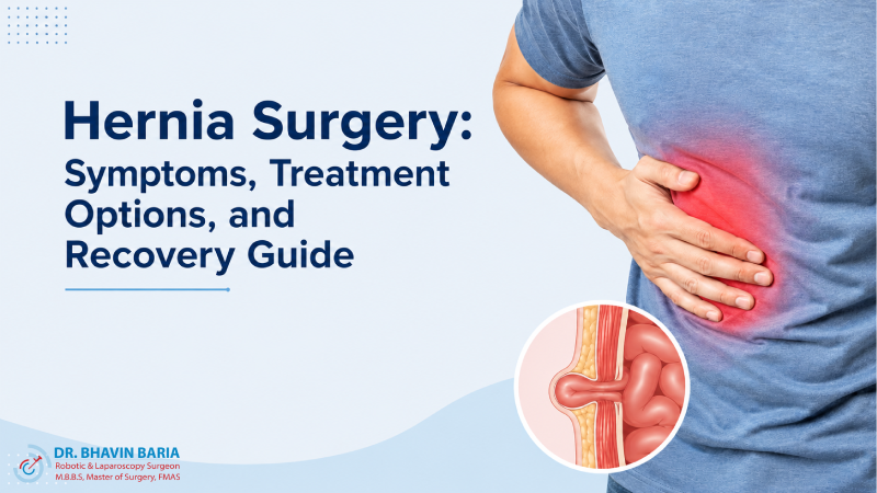 Hernia Surgery: Symptoms, Treatment Options, and Recovery Guide