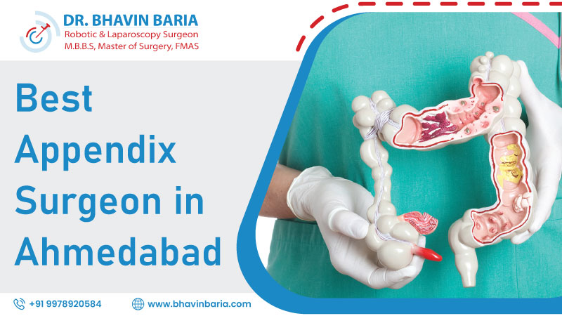 Best Appendix Surgeon in Ahmedabad