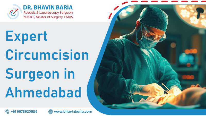 Expert Circumcision Surgeon in Ahmedabad